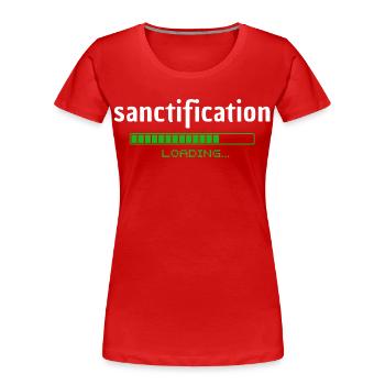 Sanctification - Heiligung - loading - christlich - Women's Premium Organic T-Shirt - red - Front - Mia (176cm)