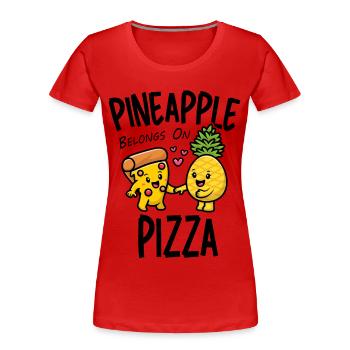 Ananas gehört auf Pizza Funny Food - Frauen Premium Bio T-Shirt - Rot - Vorne - Mia (176cm)