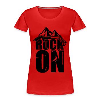 Rock On Mountain Climbing Boulder Kletterer - Frauen Premium Bio T-Shirt - Rot - Vorne - Mia (176cm)