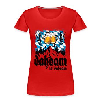 Dahoam is dahoam Bierglas Berge Bayern Heimat - Frauen Premium Bio T-Shirt - Rot - Vorne - Mia (176cm)
