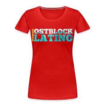 Ostblock Latino Kasache Kasachstan Geschenk - Frauen Premium Bio T-Shirt - Rot - Vorne - Mia (176cm)
