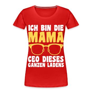 Mutter Team Mama - Frauen Premium Bio T-Shirt - Rot - Vorne - Mia (176cm)