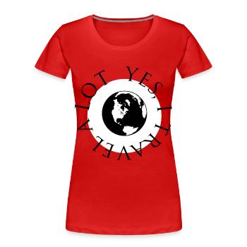 Voyageur, oui je voyage beaucoup - oui, je voyage beaucoup - T-shirt bio Premium Femme - rouge - Devant - Mia (176cm)
