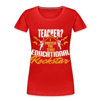 School teacher teacher - Women's Premium Organic T-Shirt - red - Front - Mia (176cm)