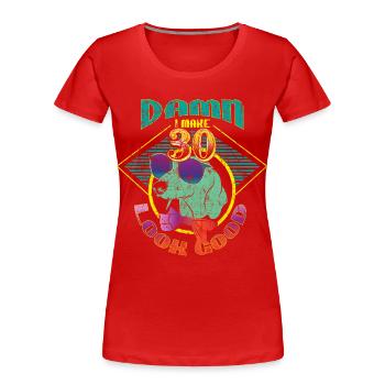 30. Geburtstag - Frauen Premium Bio T-Shirt - Rot - Vorne - Mia (176cm)