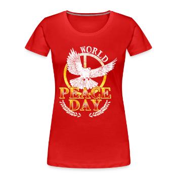 International Day of World Peace - Women's Premium Organic T-Shirt - red - Front - Mia (176cm)