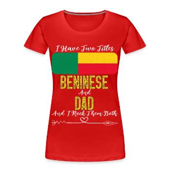 J’ai deux titres biélorusse et papa Biélorussie - T-shirt bio Premium Femme - rouge - Devant - Mia (176cm)