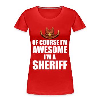Sheriff mit Hut Sheriffstern und Revolver - Frauen Premium Bio T-Shirt - Rot - Vorne - Mia (176cm)
