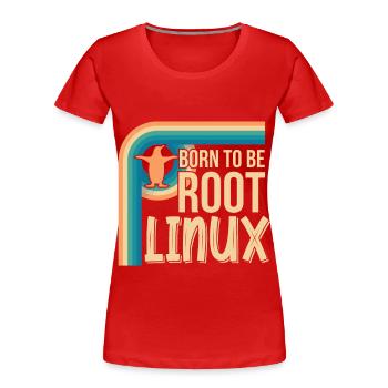 Born To Be Root Linux Nerd pour le codage - T-shirt bio Premium Femme - rouge - Devant - Mia (176cm)