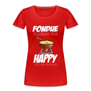 Fondue Happiness Western Alps Switzerland Cheese - Women's Premium Organic T-Shirt - red - Front - Mia (176cm)