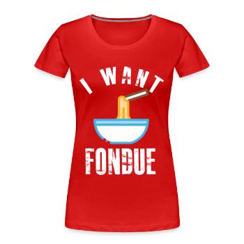 Liquid Cheese Fondue Swiss Alps Happiness - Women's Premium Organic T-Shirt - red - Front - Mia (176cm)