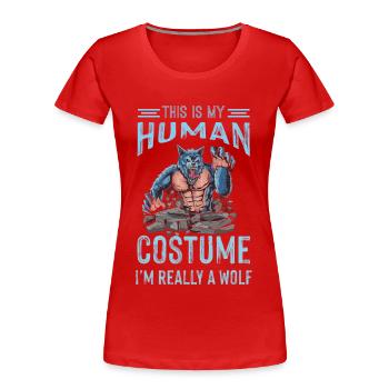 Wolf Costume Werewolf Wild Dog Wolves - Women's Premium Organic T-Shirt - red - Front - Mia (176cm)