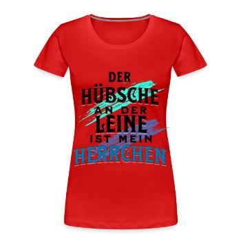 Herrchen Gassi Spruch - Frauen Premium Bio T-Shirt - Rot - Vorne - Mia (176cm)