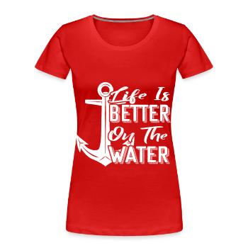 Das Leben ist auf dem Wasser-Anker-Sprichwort-Seek - Frauen Premium Bio T-Shirt - Rot - Vorne - Mia (176cm)