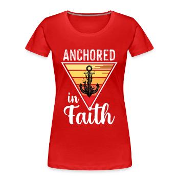 Anchored in the Faith-Seaman-Remembrance-Anchor - Women's Premium Organic T-Shirt - red - Front - Mia (176cm)