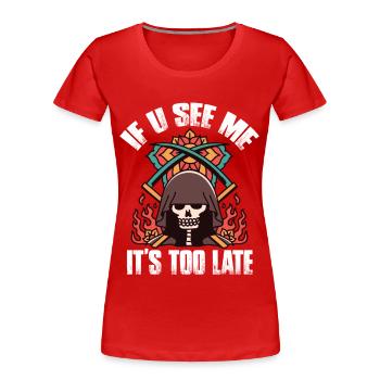 Reaper Sense Grim Reaper Angel of Death Halloween - Women's Premium Organic T-Shirt - red - Front - Mia (176cm)