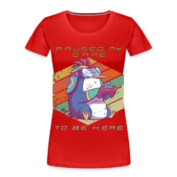 Video Games Gamer Paused My Game Retro Gaming Peng - Frauen Premium Bio T-Shirt - Rot - Vorne - Mia (176cm)