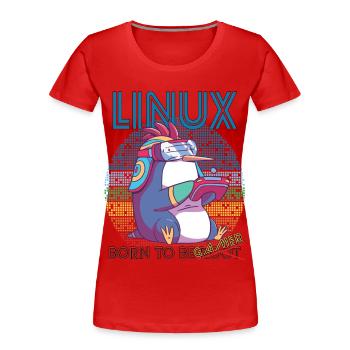 Linux Gamer Born To Be Root Geek Game Programmer A - Frauen Premium Bio T-Shirt - Rot - Vorne - Mia (176cm)