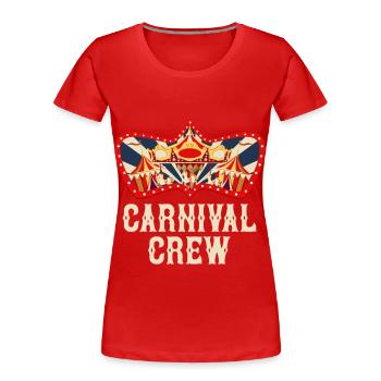 Carnival Crew Circus Birthday Outfit Celebration Karne - T-shirt bio Premium Femme - rouge - Devant - Mia (176cm)