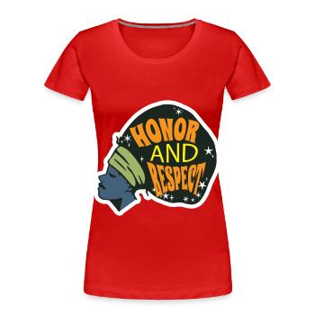 Schwarze Frau Ehre und Respekt Schwarzer Geschicht - Frauen Premium Bio T-Shirt - Rot - Vorne - Mia (176cm)