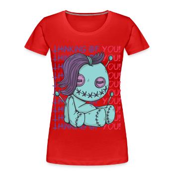 Gruseliger Voodoo Ich denke an dich! Gruseliges Ha - Frauen Premium Bio T-Shirt - Rot - Vorne - Mia (176cm)