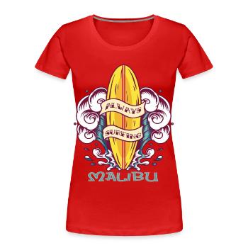 Surfen Sie Kalifornien Malibu Beach Ocean Vacation - Frauen Premium Bio T-Shirt - Rot - Vorne - Mia (176cm)