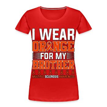 Ich trage Orange für meinen Bruder Multiple Sklerose - Frauen Premium Bio T-Shirt - Rot - Vorne - Mia (176cm)