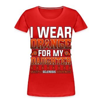 Ich trage Orange für meine Tochter Multiple Sklerose - Frauen Premium Bio T-Shirt - Rot - Vorne - Mia (176cm)