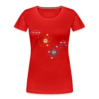 I lost an electron - Women's Premium Organic T-Shirt - red - Front - Mia (176cm)
