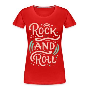 Rock And Roll Rock Statement Motto - Frauen Premium Bio T-Shirt - Rot - Vorne - Mia (176cm)