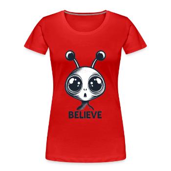 Funny Alien Alien Believe - Women's Premium Organic T-Shirt - red - Front - Mia (176cm)