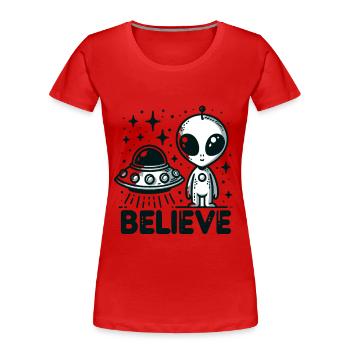 Funny Alien Alien Believe - Women's Premium Organic T-Shirt - red - Front - Mia (176cm)