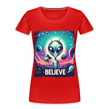 Funny Alien Alien Believe - Women's Premium Organic T-Shirt - red - Front - Mia (176cm)