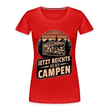 Jetzt Reichts Ich Geh Campen Retro Wohnmobil - Frauen Premium Bio T-Shirt - Rot - Vorne - Mia (176cm)