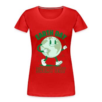 Tag der Erde Jeden Tag - Frauen Premium Bio T-Shirt - Rot - Vorne - Mia (176cm)