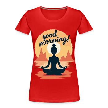 Good Morning Yoga Meditations-Design Morgenrituale - Frauen Premium Bio T-Shirt - Rot - Vorne - Mia (176cm)
