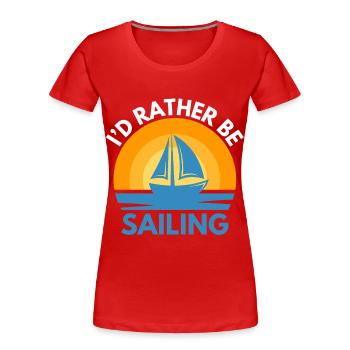 Segeln Spruch Segler Segelsport - Frauen Premium Bio T-Shirt - Rot - Vorne - Mia (176cm)
