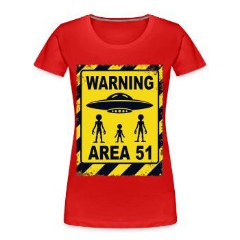 Area 51 UFO-Warnung – Betreten auf eigene Gefahr - Frauen Premium Bio T-Shirt - Rot - Vorne - Mia (176cm)