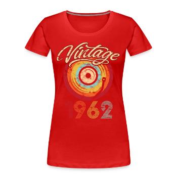 1962 Birthday Vinyl Vintage - Women's Premium Organic T-Shirt - red - Front - Mia (176cm)