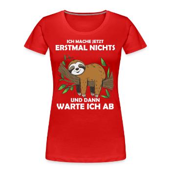 Funny sloth, no desire - Women's Premium Organic T-Shirt - red - Front - Mia (176cm)