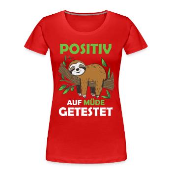 Funny sloth, no desire - Women's Premium Organic T-Shirt - red - Front - Mia (176cm)