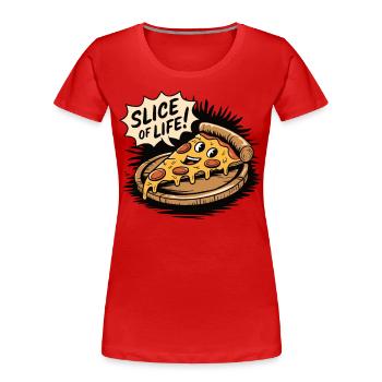 Tranche de vie , Pizza d’amour , Design rétro des années 90 - T-shirt bio Premium Femme - rouge - Devant - Mia (176cm)