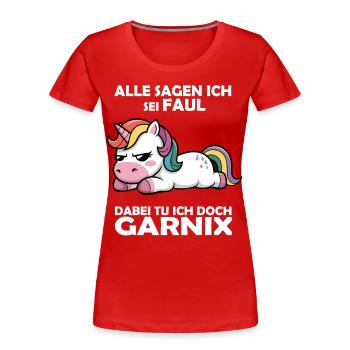 Everyone says I'm lazy, funny saying - Women's Premium Organic T-Shirt - red - Front - Mia (176cm)