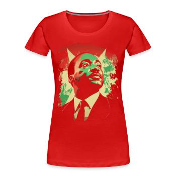 MLK Afro Amerikanisch Heritage Black History Month - Frauen Premium Bio T-Shirt - Rot - Vorne - Mia (176cm)