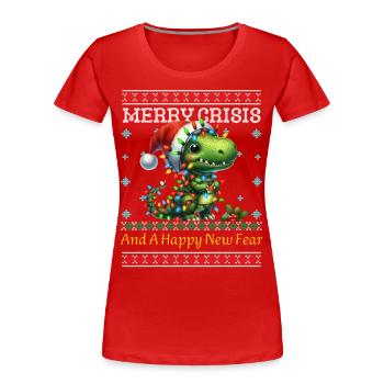 Ugly Christmas Dino Weihnachten Merry Crisis - Frauen Premium Bio T-Shirt - Rot - Vorne - Mia (176cm)