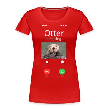 Otter Phone Display Otter Is - Frauen Premium Bio T-Shirt - Rot - Vorne - Mia (176cm)