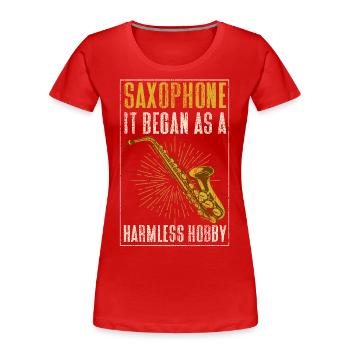 Saxophone Saxophone À l’origine, il s’agissait d’un - T-shirt bio Premium Femme - rouge - Devant - Mia (176cm)