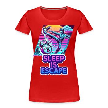Le sommeil, c’est l’évasion – Le sommeil est la seule issue de secours - T-shirt bio Premium Femme - rouge - Devant - Mia (176cm)