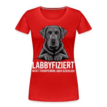 Labbyfiziert black Labrador - Frauen Premium Bio T-Shirt - Rot - Vorne - Mia (176cm)