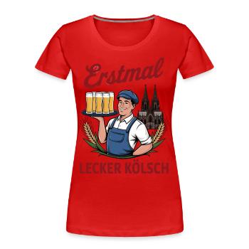 Erstmal lecker Koelsch - Frauen Premium Bio T-Shirt - Rot - Vorne - Mia (176cm)